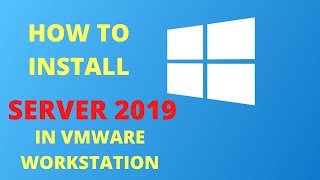 1 How to Install Windows Server 2019 on VMware Workstation [upl. by Bernj]