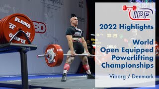 2022 Highlights of IPF World Equipped Powerlifting Championships in Viborg  Denmark [upl. by Mapes]