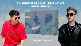 Rebola x Crash Test 2K24 ARS Remix ✈️ [upl. by Ailesor]