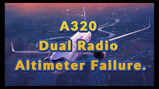 A320 DUAL RADIO ALTIMETER FAILURE a320mentorchannel [upl. by Marteena92]