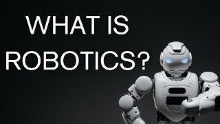 What is Robotics  Explained Simply robotics artificialintelligence machinelearning [upl. by Emersen]