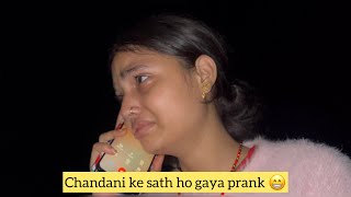 Chandani ke sath kar diya prank😁 Pagli Lagi fut fut ke rone😭🥹 aryanrj vlog prank [upl. by Pittel]