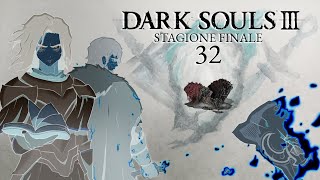 Climax  Dark Souls III Coop Blind Run 32 Season Finale w Sabaku no Maiku [upl. by Sanburn403]