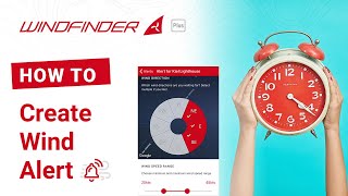 Create a Wind Alert  HowTo  Windfinder App Plus [upl. by Starling]