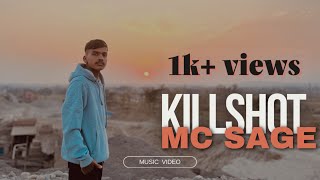 MC SAGE  KILLSHOT MUSIC VIDEOProd Bukzonthebeat [upl. by Rab]