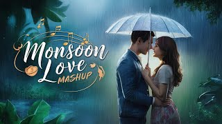 ☔monsoon Love mashup l romantic 🌹songs l lofi 🥰 [upl. by Assanav977]