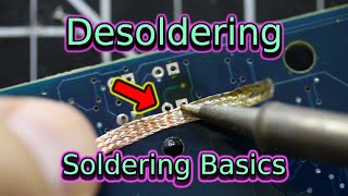 Desoldering  Soldering Basics  Soldering for Beginners [upl. by Elletnohs]