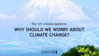 Why should we worry about climate change [upl. by Kristian769]