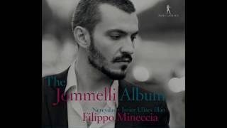 The Jommelli Album  Se mai senti  Mineccia  Illán  Nereydas [upl. by Ziegler838]