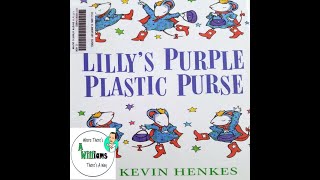 Lillys Purple Plastic Purse by Kevin Henkes  READ ALOUD  CHILDRENS BOOK [upl. by Clein]