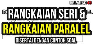 IPA Kelas 9  Listrik Dinamis 3 Rangkaian Hambatan Seri dan Paralel [upl. by Serrano]