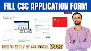 How to Fill CSC Application Form 2025  Bachelor Master amp PhD  Study in China [upl. by Alurta]