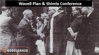 wavell plan and Shimla conferenceCrackCompetitionJudiciaryPCSJexecutive RJSuppscHJS history [upl. by Kahcztiy499]