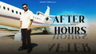 After Hours Official Video Karan Aujla  Latest Punjabi Song 2024 [upl. by Babcock]