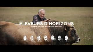 Documentaire  quotÉleveurs dHorizonsquot Le pastoralisme à lépreuve du temps  52min [upl. by Olympe]