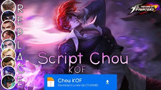 Script Skin Chou KOF No Password  Full Effect amp Voice  Update Patch Terbaru 2024  MLBB [upl. by Odab415]