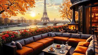 Paris Cafe Ambience  Relaxing Autumn Jazz amp Bossa Nova Music for Studying Working [upl. by Aicina]