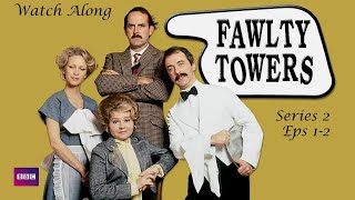 Fawlty Towers Watch AlongSeries 2 Eps 12 [upl. by Oflodor393]