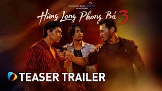 Hùng Long Phong Bá 3  Teaser Trailer  Galaxy Play [upl. by Tabor]