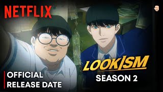 Lookism Season 2  Lookism Season 2 Trailer  Lookism Season 2 Release Date  Netflix [upl. by Anier527]