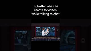 Puffer when he streams a Reaction video shorts bigpuffer puffer memes smii7y [upl. by Juliane]