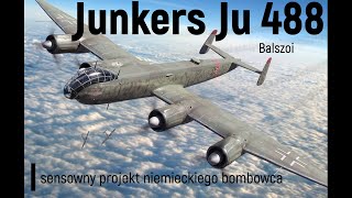 Junkers Ju 488  niemiecki bombowiec strategiczny [upl. by Blockus]