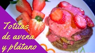 Las mejores TORTITAS DE AVENA Y PLÁTANO 😋VEGANAS Altas en proteína  VEGAN PANCAKES [upl. by Desai]