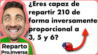 ✅ PROBLEMA de REPARTO de magnitudes INVERSAMENTE PROPORCIONALES R7 [upl. by Etiam]