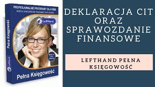 LeftHand Pełna Księgowość  Deklaracja CIT oraz sprawozdanie finansowe [upl. by Lyn]