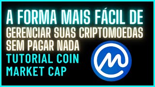 COMO GERENCIAR SUAS CRIPTOMOEDAS  Tutorial CoinMarkerCap  Planilha Criptomoedas  GESTÃO CARTEIRA [upl. by Iam]