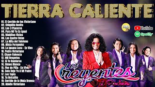 Los Creyentes Del Poder Mix Exitos 🔥 Puro Tierra Caliente Mix 2024 [upl. by Nivad]