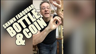 MAGICIAN Shawn Farquhar with another Bottle and Coin [upl. by Angelika]