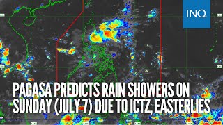 Pagasa predicts rain showers on Sunday July 7 due to ICTZ easterlies [upl. by Sisto]