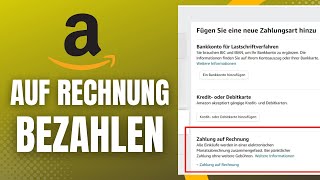 Wie kann ich auf Rechnung bei Amazon bestellen 2024 [upl. by Pulling]