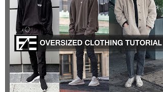 How to  Style Oversized Clothes [upl. by Nala]