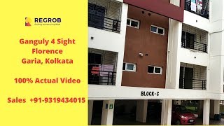 Ganguly 4 Sight Florence ☎️9319434015  3 BHK Flats For Sale in Garia Kolkata 💰 85 lac onwards [upl. by Garfinkel]