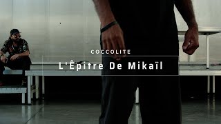 L Êpitre de Mikaïl  COCCOLITE [upl. by Itra]