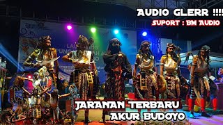 JARANAN DHEM TERBARU AKUR BUDOYO AUDIO GLER Live Tugu Gunturmadu [upl. by Phillipp]