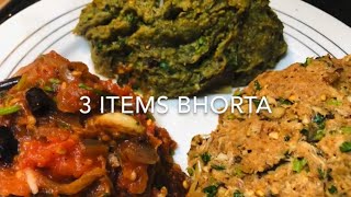 ৩ রকমের ভর্তা  3 items bhorta recipe [upl. by Notelrac498]