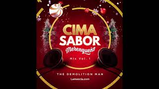 CIMA SABOR MERENGUEÑO VOL1 THE DEMOLITION MANNAVIDAD [upl. by Okeim]