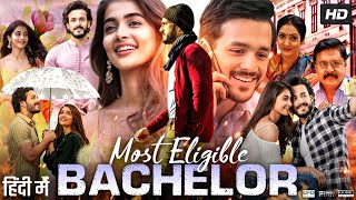 Most Eligible Bachelor Full Movie In Hindi Dubbed  Akhil Akkineni  Pooja Hegde  Facts amp Review HD [upl. by Haisej]