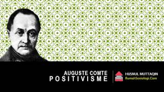 Auguste Comte Positivisme [upl. by Berne]