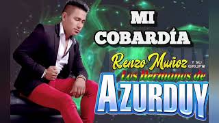 Renzo Muñoz y Los Hermanos de Azurduy 🎶 Mi Cobardía PRIMICIA 2024🎶🇧🇴🎙️ [upl. by Waverley992]