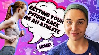 Getting Your Period Back As An Athlete [upl. by Ennaylil404]