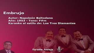 Embrujo Karaoke Los Tres Diamantes Tono Fm [upl. by Malone]