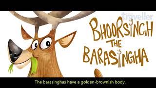 Bhoorsingh The Barasingha [upl. by Ahsiket45]