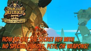 DD2  Get the Secret Key W No Special Hero Weapon or Pet [upl. by Ellennahc]