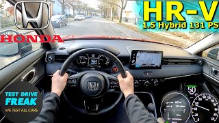 2023 Honda HRV 15 eHEV Hybrid 131 PS CITY POV DRIVE with Fuel Consumption [upl. by Mokas724]