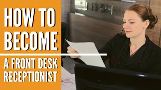 Front Desk Receptionist – Online Training for Hospitality [upl. by Notsej]