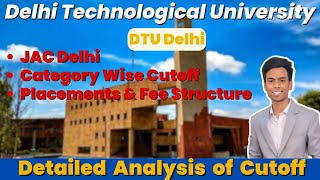 DTU Detailed CutOff Category Wise  JAC Counselling  Fee amp Placements of DTU  College Review dtu [upl. by Olpe]